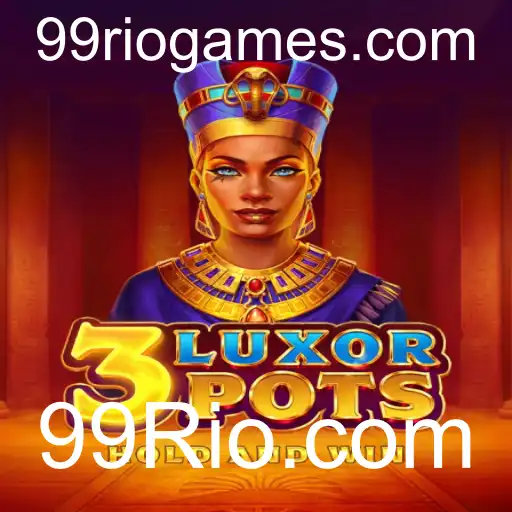 Descubra o Fascinante Mundo de 3LuxorPots em 99Rio.com